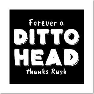 Forever A Ditto Head Thanks Rush Posters and Art